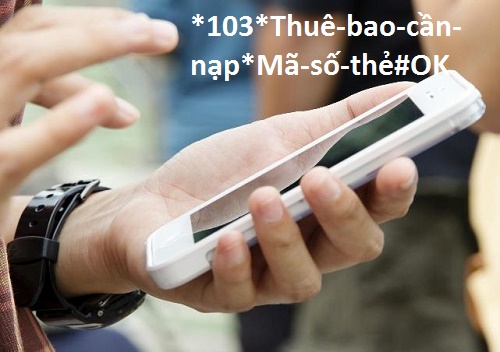 Cách nạp card Viettel cho thuê bao khác bằng USSD